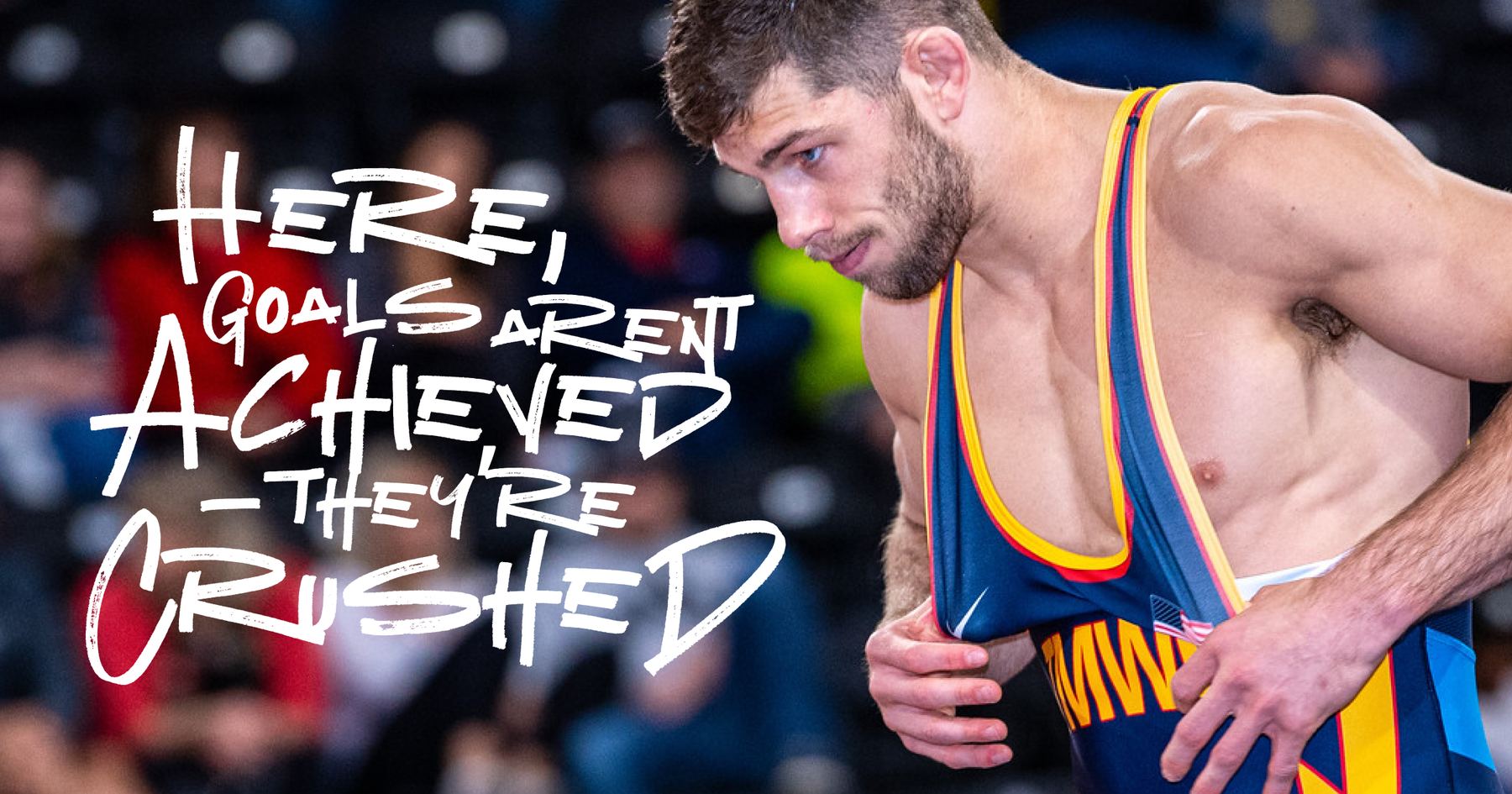 Here, goals aren't achieved. They're crushed.