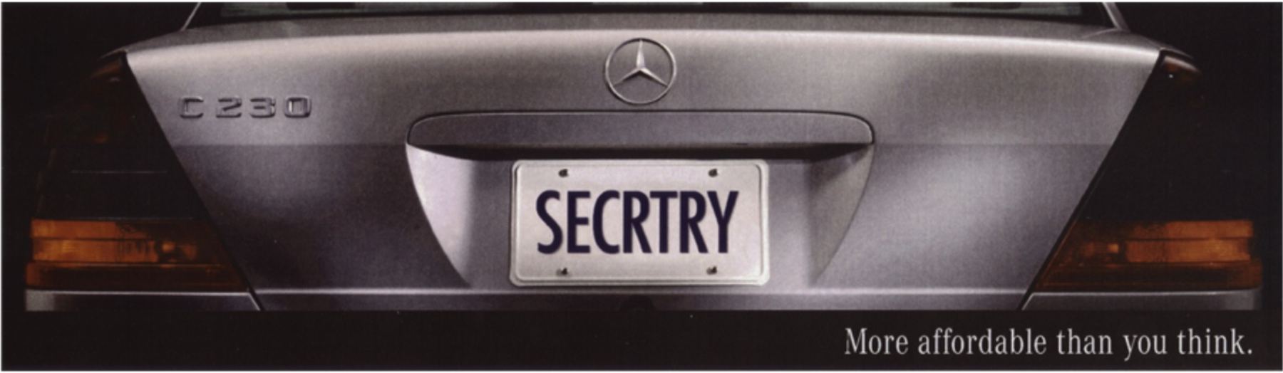 Mercedes-Benz C230 billboard: SECRTRY. More affordable than you think.