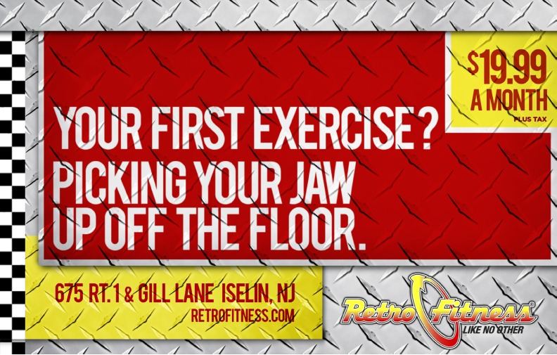 Retro Fitness print: Your first exercise? Picking your jaw up off the floor.