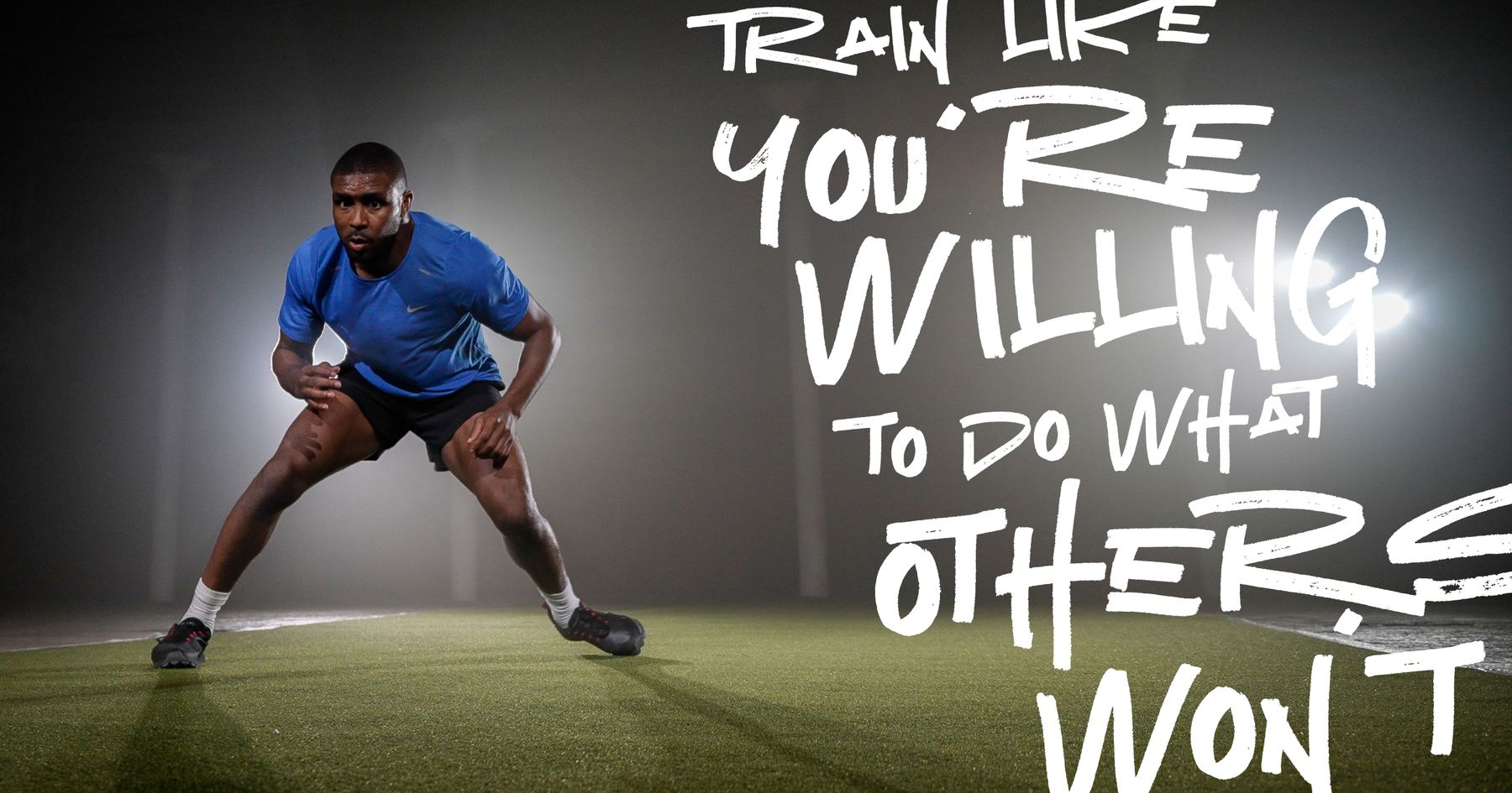 Train like you're willing to do what others won't