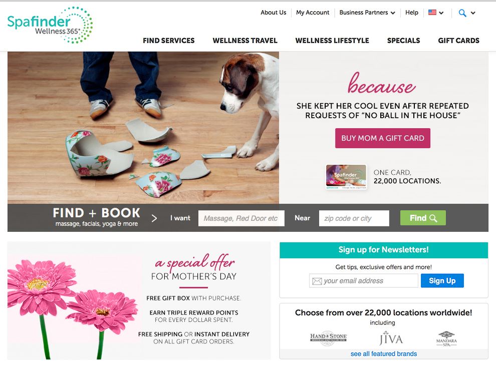 Spafinder Mother’s Day homepage: because she kept her cool even after repeated requests of no ball in the house